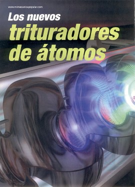 Los nuevos trituradores de átomos - Septiembre 2002
