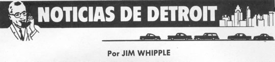 Noticias de Detroit - Por Jim Whipple - Febrero 1964