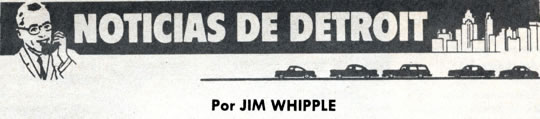 Noticias de Detroit - Por Jim Whipple - Julio 1963