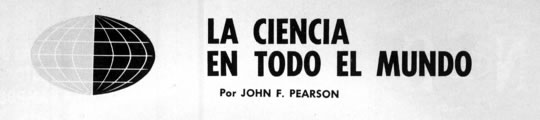 La Ciencia En Todo El Mundo - Por John F. Pearson - Octubre 1967