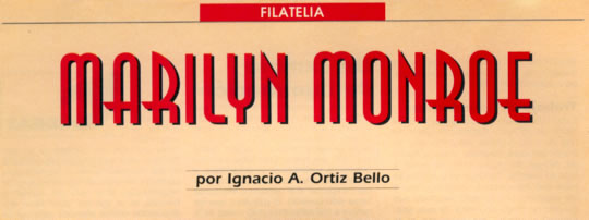 Filatelia - Marilyn Monroe - por Ignacio A. Ortiz Bello