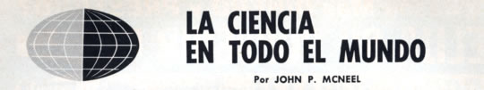 La Ciencia en Todo el Mundo - Por John P. Mcneel - Noviembre 1964