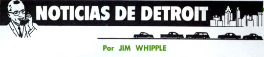 Noticias de Detroit - Por Jim Whipple - Noviembre 1963