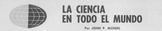 La Ciencia en Todo el Mundo Por - John P. Mcneel - Diciembre 1963