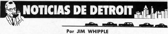 Noticias de Detroit - Por JIM WHIPPLE - Julio 1964