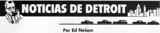 Noticias de Detroit - Agosto 1965 -  Por Ed Nelson