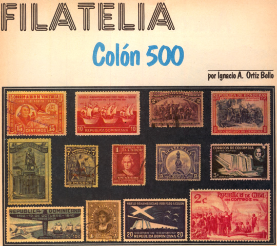 Filatelia - Colón 500 - por Ignacio A. Ortiz Bello