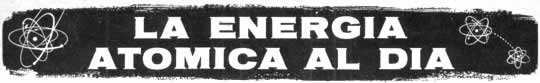 La Energía Atómica al Día Enero 1957