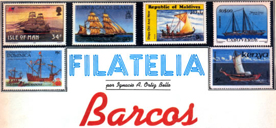 Filatelia Barcos por Ignacio A. Ortiz Bello