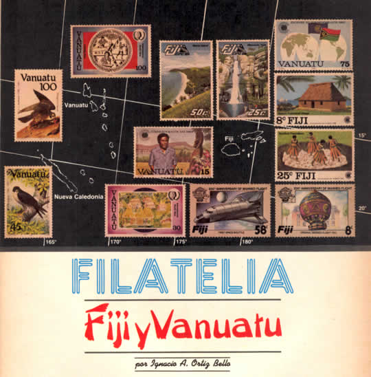 Filatelia Fiji y Vanuatu por Ignacio A. Ortiz Bello
