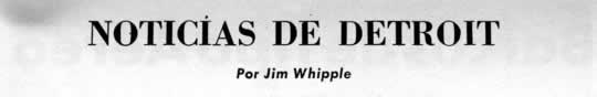 Noticias de Detroit por Jim Whipple Abril 1961