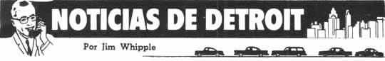 Noticias de Detroit Por Jim Whipple Noviembre 1961