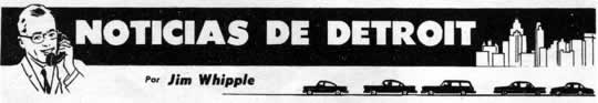 Noticias de Detroit por Jim Whipple Agosto 1961