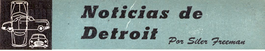 Noticias de Detroit - Agosto 1952 - Por Siler Freeman