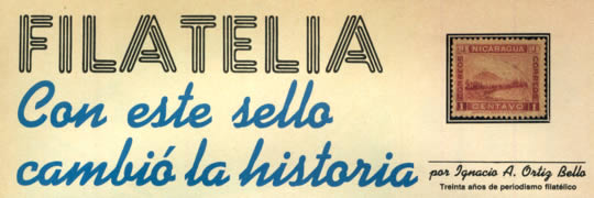 Filatelia Con este sello cambió la historia por Ignacio A. Ortiz Bello
