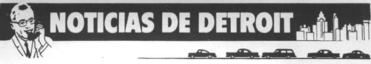 Noticias de Detroit Por Jim Whipple Abril 1962