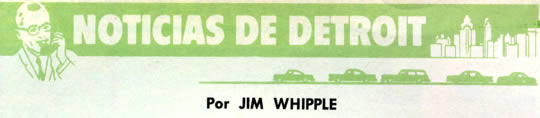 Noticias de Detroit Por Jim Whipple Octubre 1962