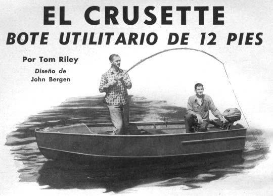 El Crusette - Bote Utilitario de 12 Pies - Por Tom Riley - Diseño de John Berger