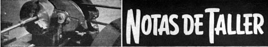 Notas de Taller - Febrero 1954 - Mecánica Popular