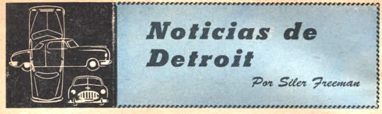 Noticias de Detroit - Por Siler Freeman - Abril 1952