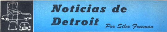 Noticias de Detroit Junio 1952 Por Siler Freeman