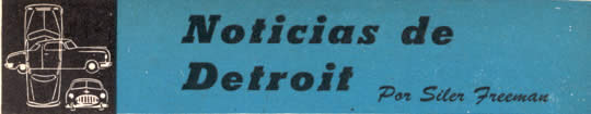 Noticias de Detroit Febrero 1953 - Por Siler Freeman