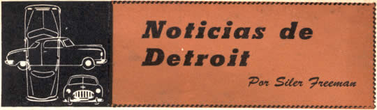 Noticias de Detroit - Diciembre 1952 - Por Siler Freeman