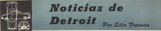 Noticias de Detroit - Por Siler Freeman - Junio 1953