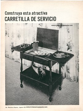 Construya esta atractiva Carretilla de Servicio - Agosto 1970